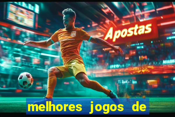 melhores jogos de para android